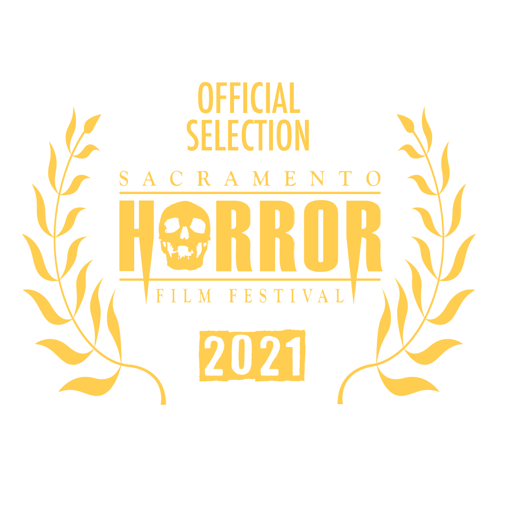 Sacramento Horror Film Festival - Official Selection