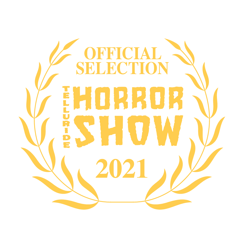 Telluride Horror Show 2021 - Official Selection